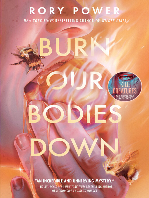 Title details for Burn Our Bodies Down by Rory Power - Available